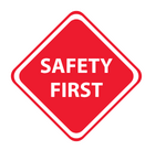safety first